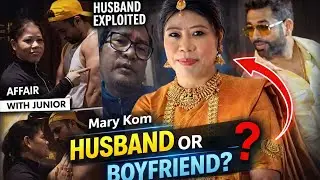 &ldquo;Mary Kom Controversy Explained | Husband Exploited & Affair With Junior? Sach Kya Hai&rdquo;