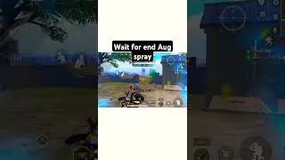 wait for the end of Aug spray #bgmi #pubgmobileBGMI  #pubgbattlegroundsmobileindiagameplay