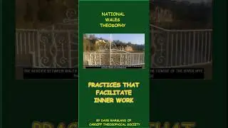 Practices that Facilitate Inner Work by Dave Marsland
