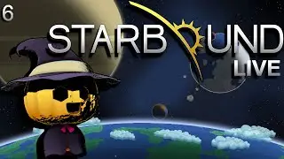 The Baron's Keep | Starbound Live | Ep.6
