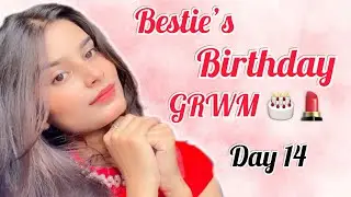 Spacial Birthday Glam Look❤️ | Day 14 Challenge | Get Ready With Me 