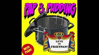 Pap en Pudding - Leve de Frietpan (carnaval 2024)