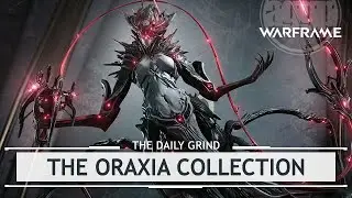 Warframe: Коллекция Ораксия, Ноги раскрыты [thedailygrind]
