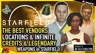 STARFIELD The BEST Vendor Locations and Legendary Weapon Farm The Key, NEON CITY & More