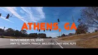 ATHENS, GEORGIA - NOVEMBER 15, 2025 - HWY 72, NORTH, PRINCE, MILLEDGE, LAKE VIEW, ALPS