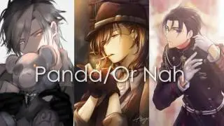 Panda Or Nah ‬Nightcore