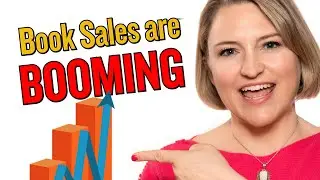 Book Sales Are Booming Right Now - How to Make the Most Of It