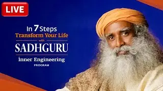 🔴LIVE | Sadhguru | Don&rsquo;t Do Inner Engineering Before Watching This Video | Shambhavi Mahamudra