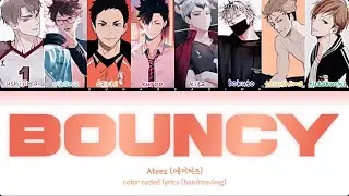 Haikyuu x Ateez (에이티즈) - Bouncy (Color Coded Lyrics)