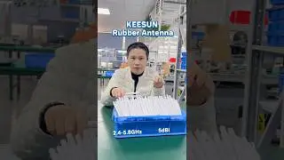KEESUN WiFi Rubber Antenna #factory #antenna #antennafactory #TVAntenna#WiFiAntenna