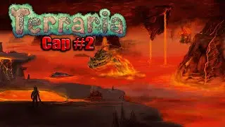 TERRARIA - HACIA EL INFRAMUNDO  #2 #terraria