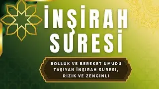 İnşirah Suresi mucizesi, Bolluk ve Bereket Umudu Taşıyan İnşirah Suresi, rızık ve zenginli