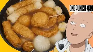Oden from One punch man | cooking anime food