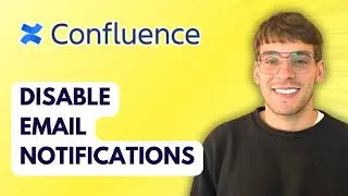 How to Disable Confluence Email Notifications [2026 Full Guide]