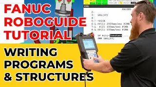 Учебное пособие FANUC Roboguide: написание программ и структур