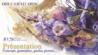 Presentation: Duet Night Abyss - Gameplay, gacha, characters, info - French - FR