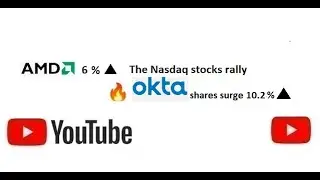 Рост акций Nasdaq: акции OKTA выросли более чем на 10,2% #Okta #AMD