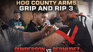 Gunderson vs Bermudez | Hog County Arms Grip and Rip 3 | Arm Wrestling Match
