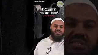 Ahmad Abul Baraa - Darf man sich bei einem Schl&auml;gerei verteidigen？