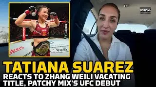 Tatiana Suarez REACTS To Zhang Weili Vacating Title, Fallout From Patchy Mix UFC Debut