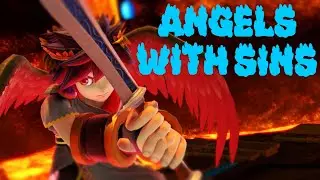 ANGELS WITH SINS - Smash Bros Dark Pit Montage