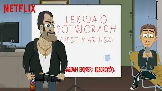 Bestmariusz potwor&oacute;w | Egzorcysta: Bogdan Boner | Netflix