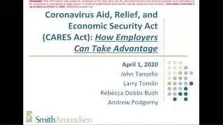 Coronavirus Aid, Relief, and Economic Security Act (CARES Act): How Employers Can Take Advantage