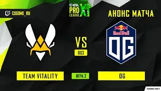 Team Vitality vs OG [Map 2, Nuke] BO3 | ESL PRO LEAGUE SEASON 11