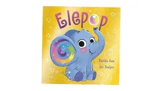 Bedtime story with AK! Elepop: The magic pet shop: By: Matilda Rose& Tim Budgen