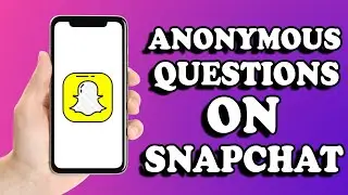 Как задавать анонимные вопросы в Snapchat