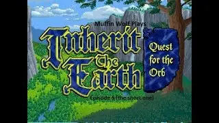 Inherit the Earth: Quest for the Orb | Let's Play Ep. 5