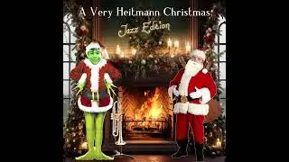 A Very Heitmann Christmas Jazz Edition Album