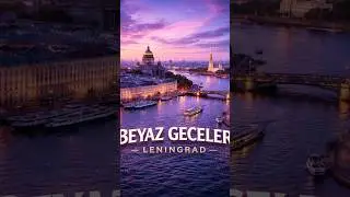 BEYAZ GECELER #shrots #BeyazGeceler#whitenight #saintpetersburg #travelshorts