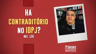 H&aacute; contradit&oacute;rio no IDPJ?