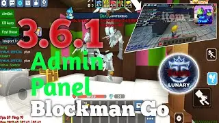 New Admin Panel v2.2.7 for Blockman Go v3.6.1 
