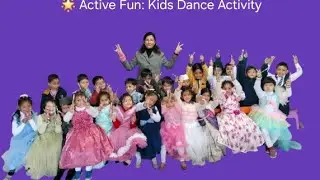 🌟 Active Fun: Kids Dance Activity