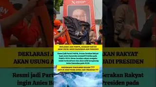 Gerakan Rakyat Ingin Anies Jadi Presiden #trending #beritaterkini #aniesbaswedan