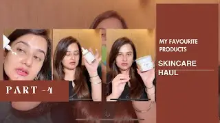 Part-4 / My Favourite products/ Skincare, Haircare, Bodycare  / SWATI BHAMBRA