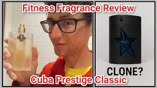 Fitness Fragrance Review: Cuba Prestige Classic | Perfect Mugler A*Men Clone or Synthetic Mess? 🍫🚬