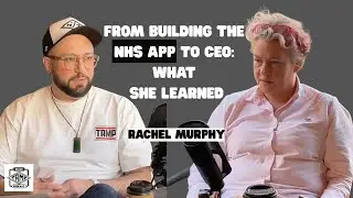 From NHS App to Tech CEO: Rachel Murphy on Grit, Leadership & Reinventing Success | The Tamp Podcast