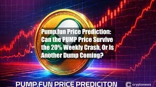 Pump.fun Price Prediction: Can the PUMP Price Survive the 20%