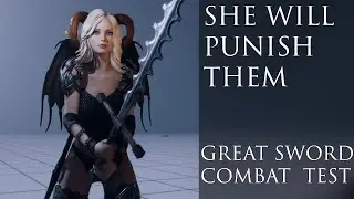 She Will Punish Them Great Sword+ Dagger Combat