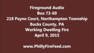 4-9-15, 218 Payne Ct, Northampton Twp, Bucks County, PA, House Fire