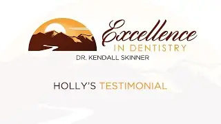 Holly's Testimonial in Anchorage | Excellence in Dentistry