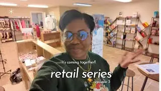 Inspiredbyj Retail Series| Unpacking Supplies, Building Furniture & Preparing for Opening Day| Ep. 3