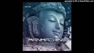 ManMachine - Aum Mantra (Original Mix)