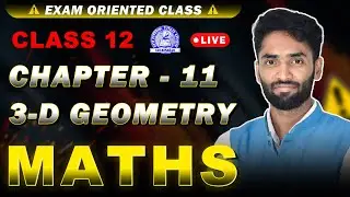 3-D Geometry| Class 12 Maths Chapter 11 🔥 Abhijeet Sir