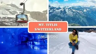 Mt. TITLIS (budget friendly)| Tamil Vlog | Swiss part 3