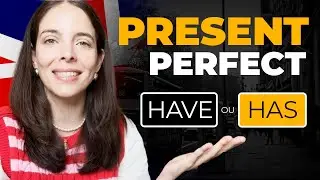 Quando usar o PRESENT PERFECT em INGL&Ecirc;S? | Anna Shayeb
