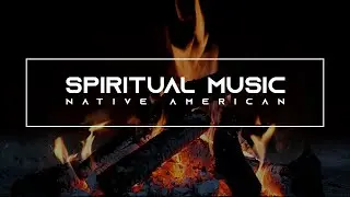 Spiritual Music 🦅 Native American  &bull;  Shamanic Flute Healing Therapy - ➰ BreakTime